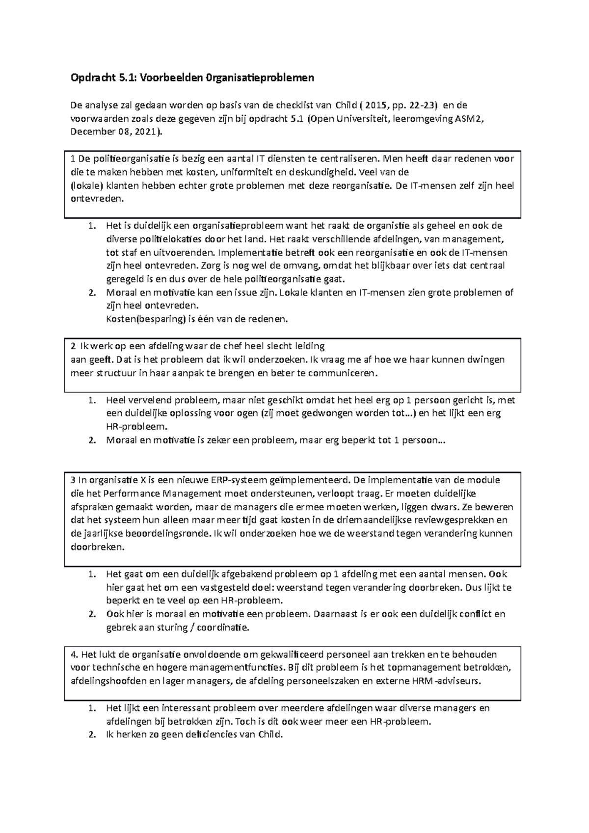 Voorbeelden van organisatieproblemen analyseren  Opdracht 5