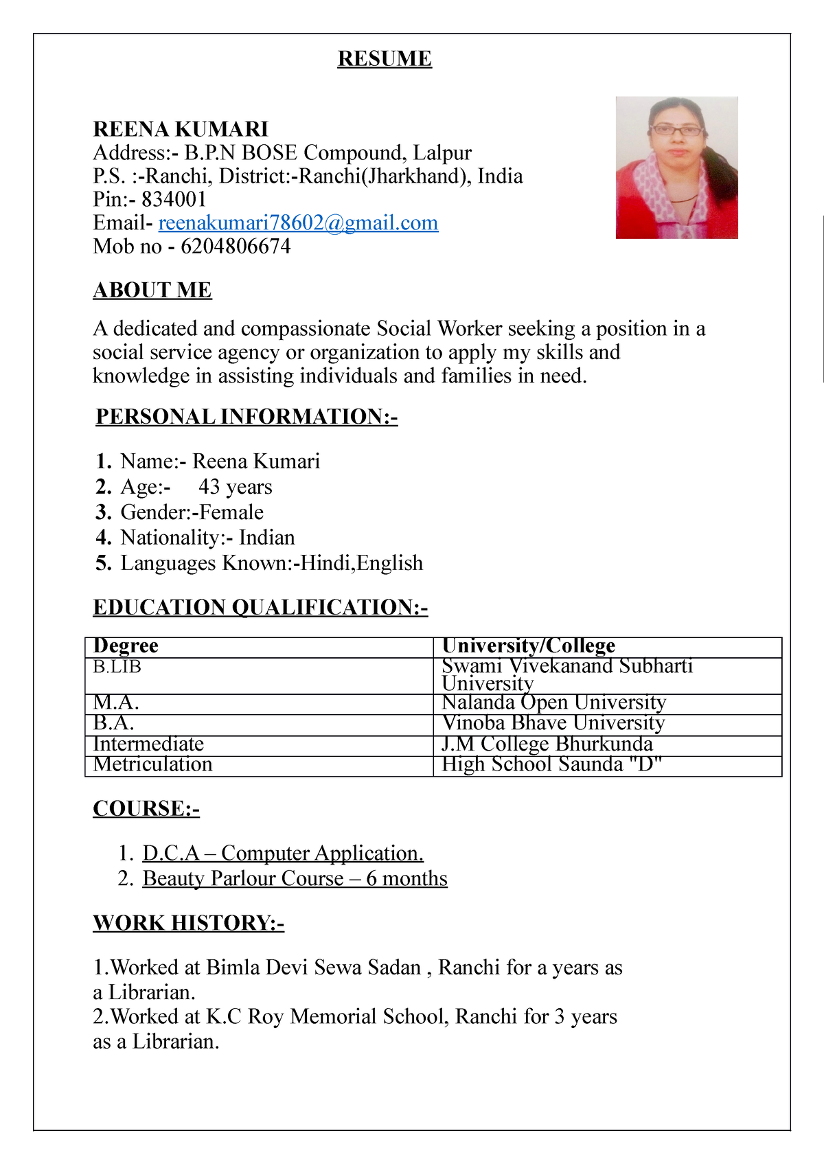 Kiran resume - RESUME REENA KUMARI Address:- B.P BOSE Compound, Lalpur ...