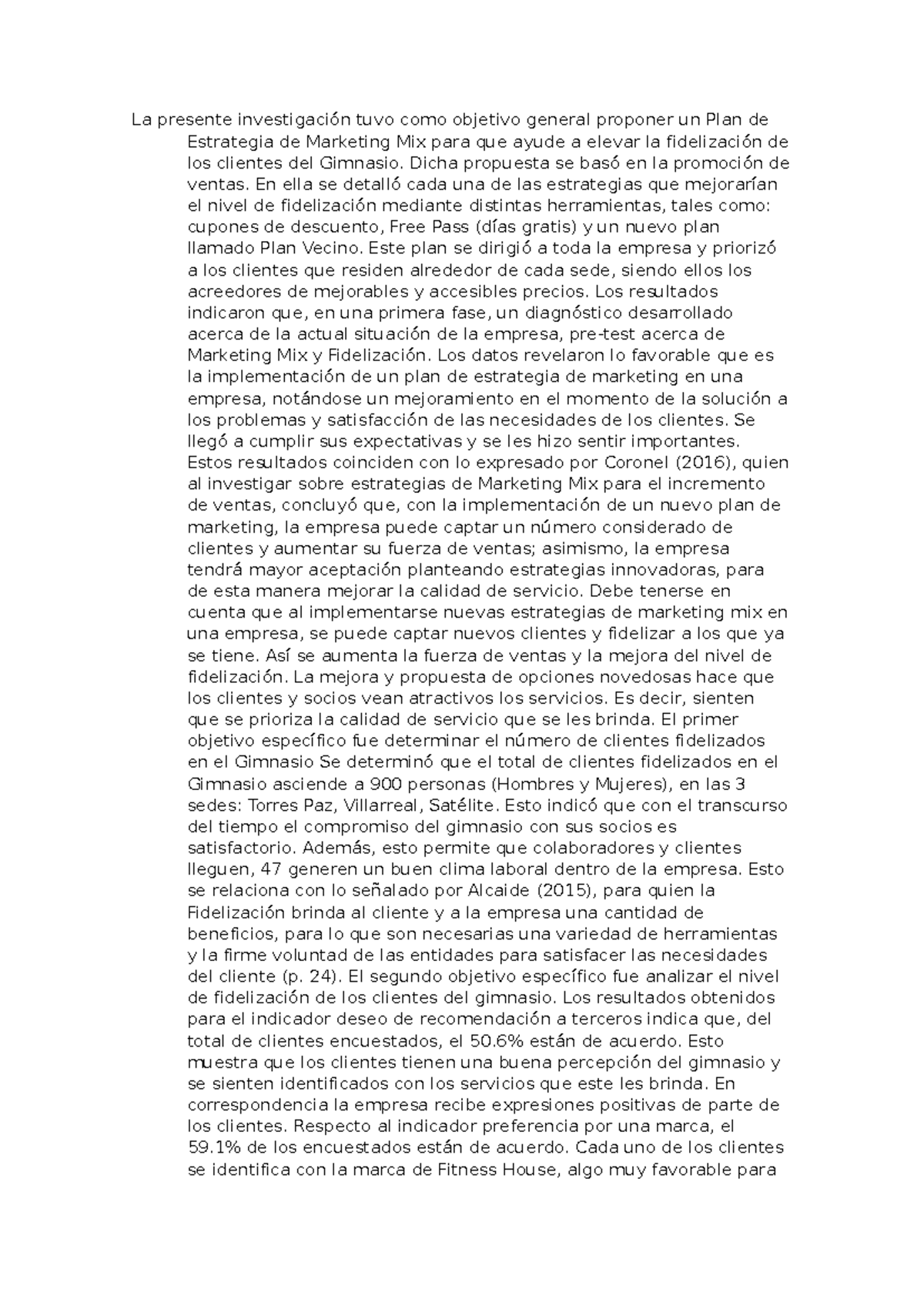 Conclusiones - INVESTIGACION - La presente investigación tuvo como ...