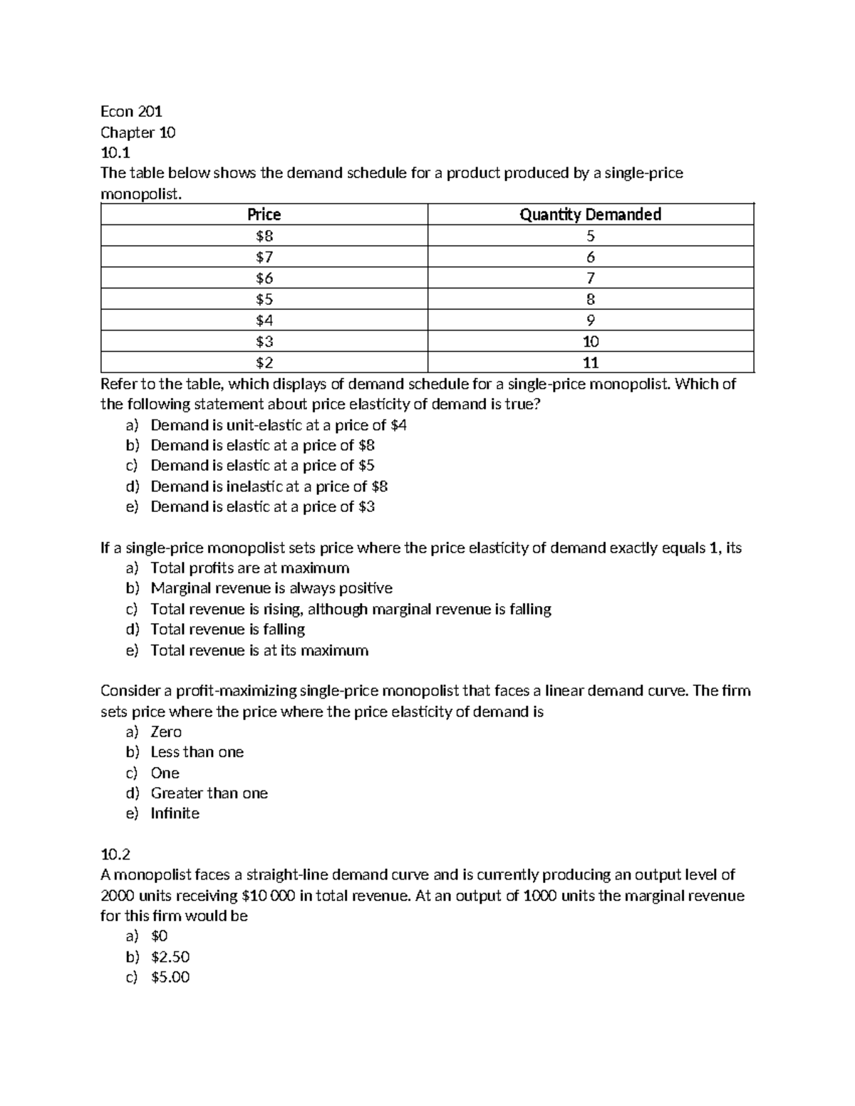 Chapter 10 practice questions - Econ 201 Chapter 10 10. The table below ...