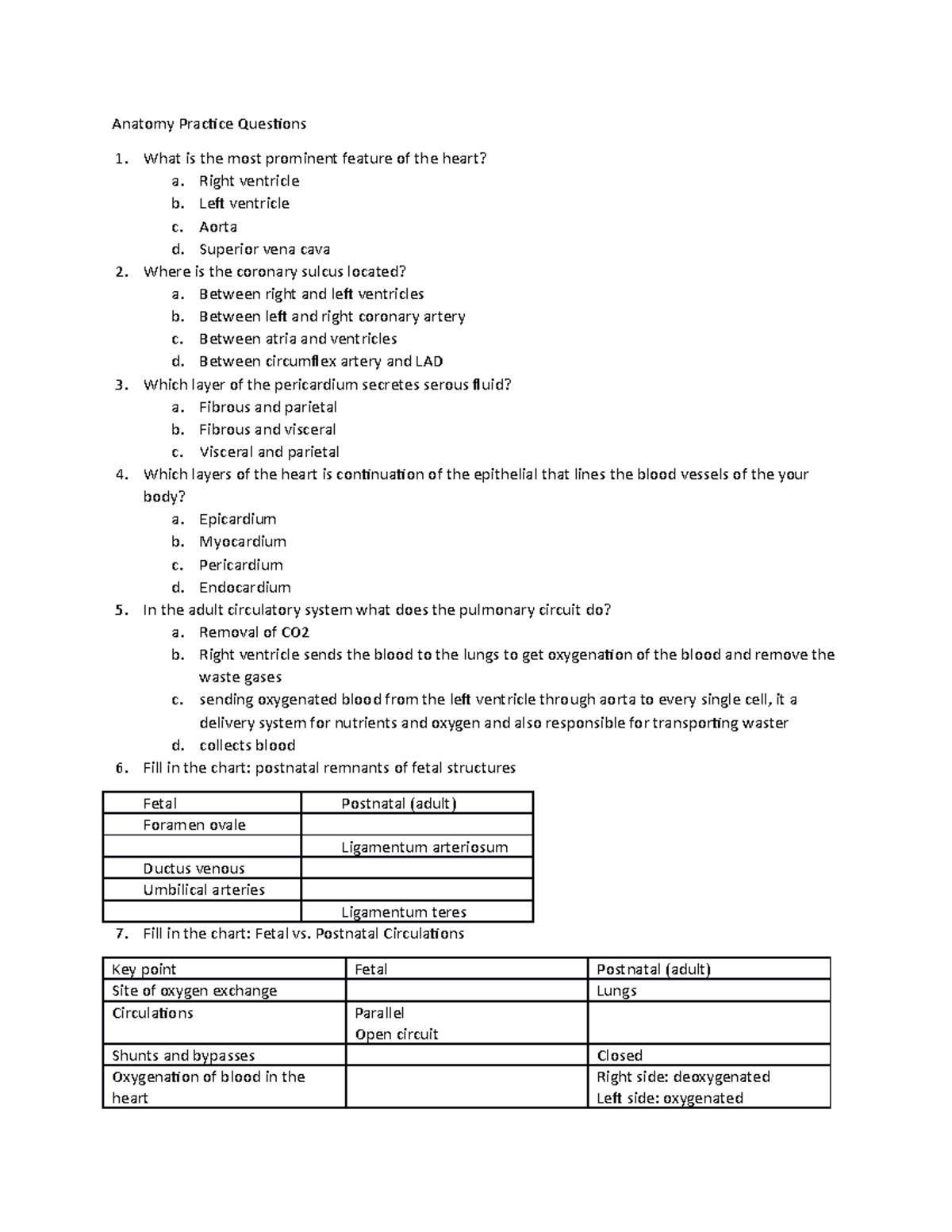 Practice Question Anatomy Anatomy Practice Questions What is the most