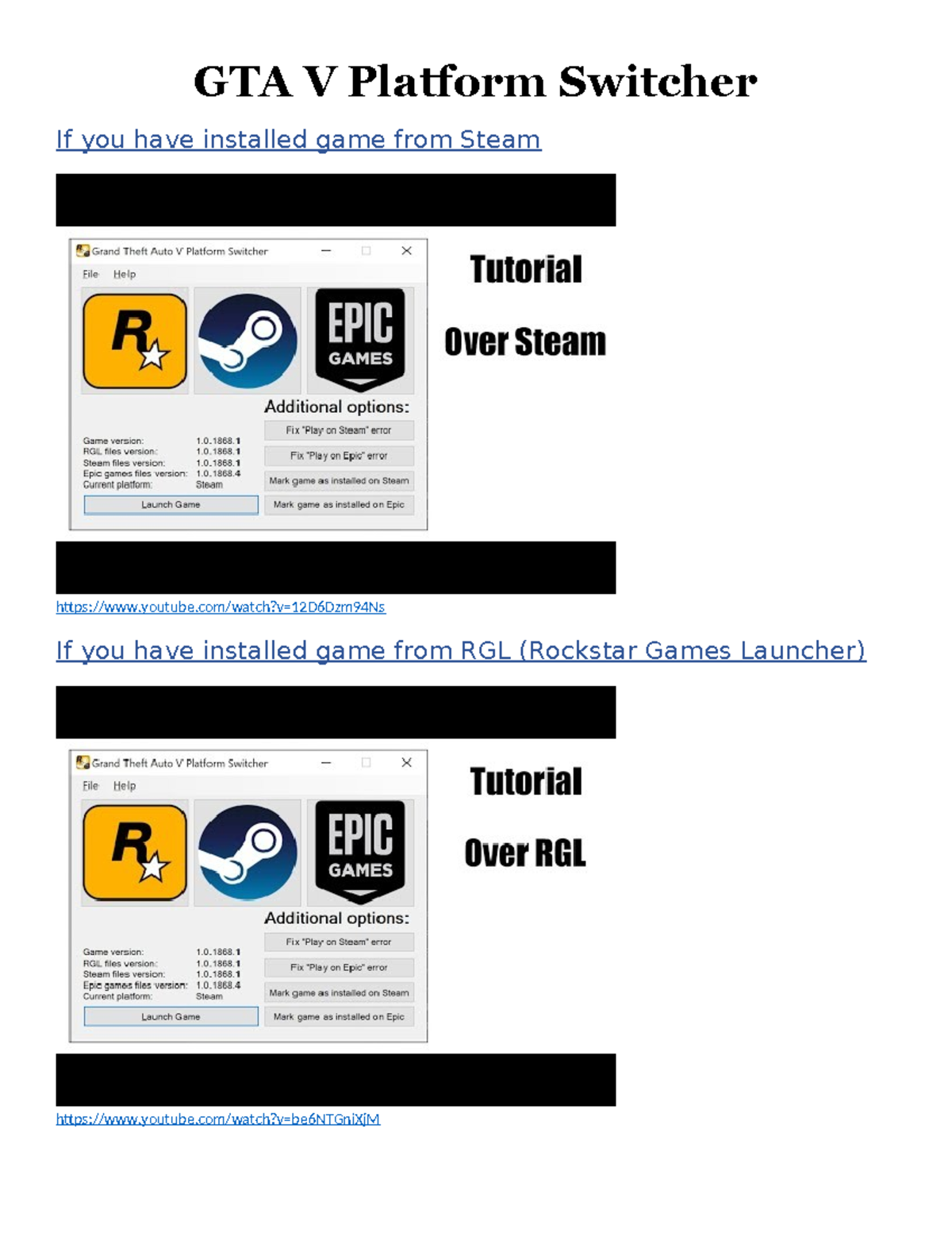 GTA V Platform Switcher Logoff from RGL 2. Launch Switcher 3. Choose