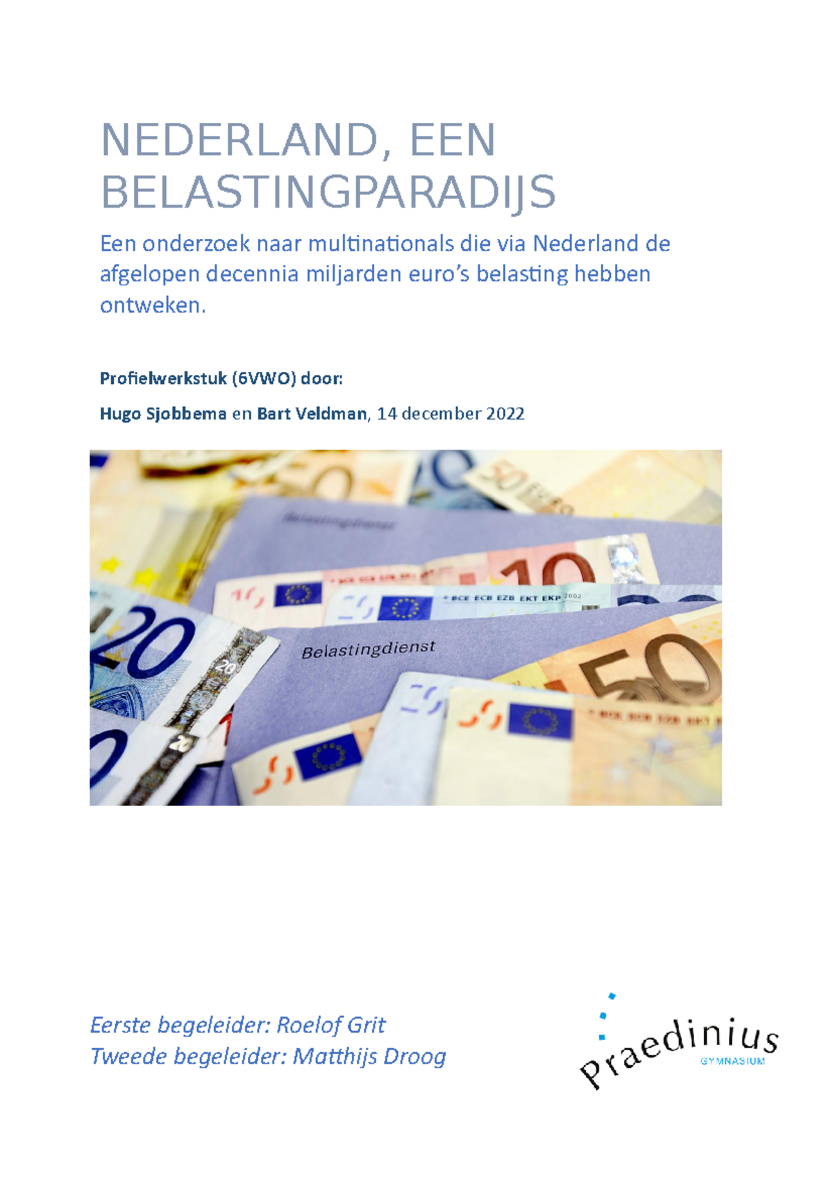 Pws Definitief NEDERLAND, EEN BELASTINGPARADIJS Een onderzoek naar