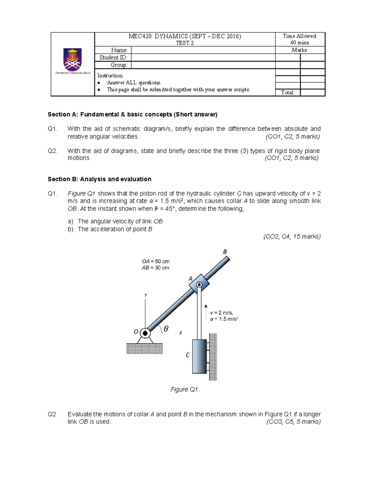 Test 2 2016 dynamic - MEC420: DYNAMICS (SEPT DEC 2016) TEST 2 Name ...
