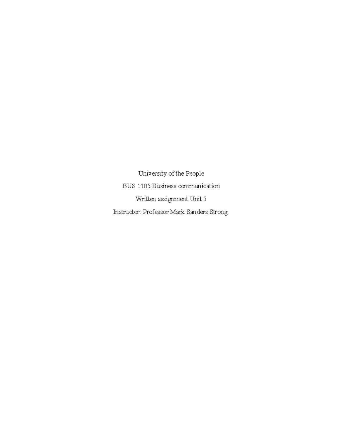 BUS 1105 Written assigment unit 5 - University of the People BUS 1105 ...