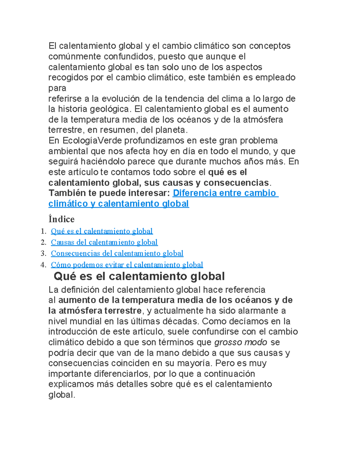 El calentamiento global y el cambio climático son conceptos comúnmente ...