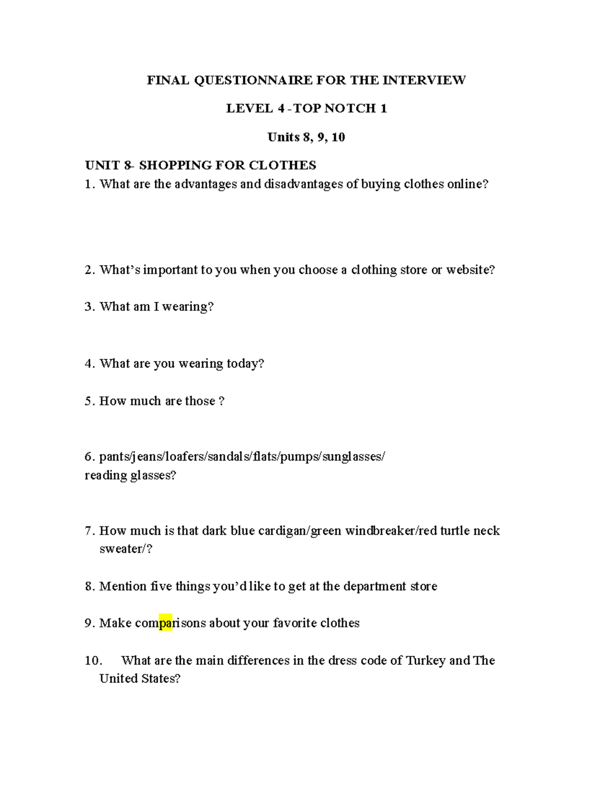 Cuestionario 4 Practica FINAL QUESTIONNAIRE FOR THE INTERVIEW LEVEL