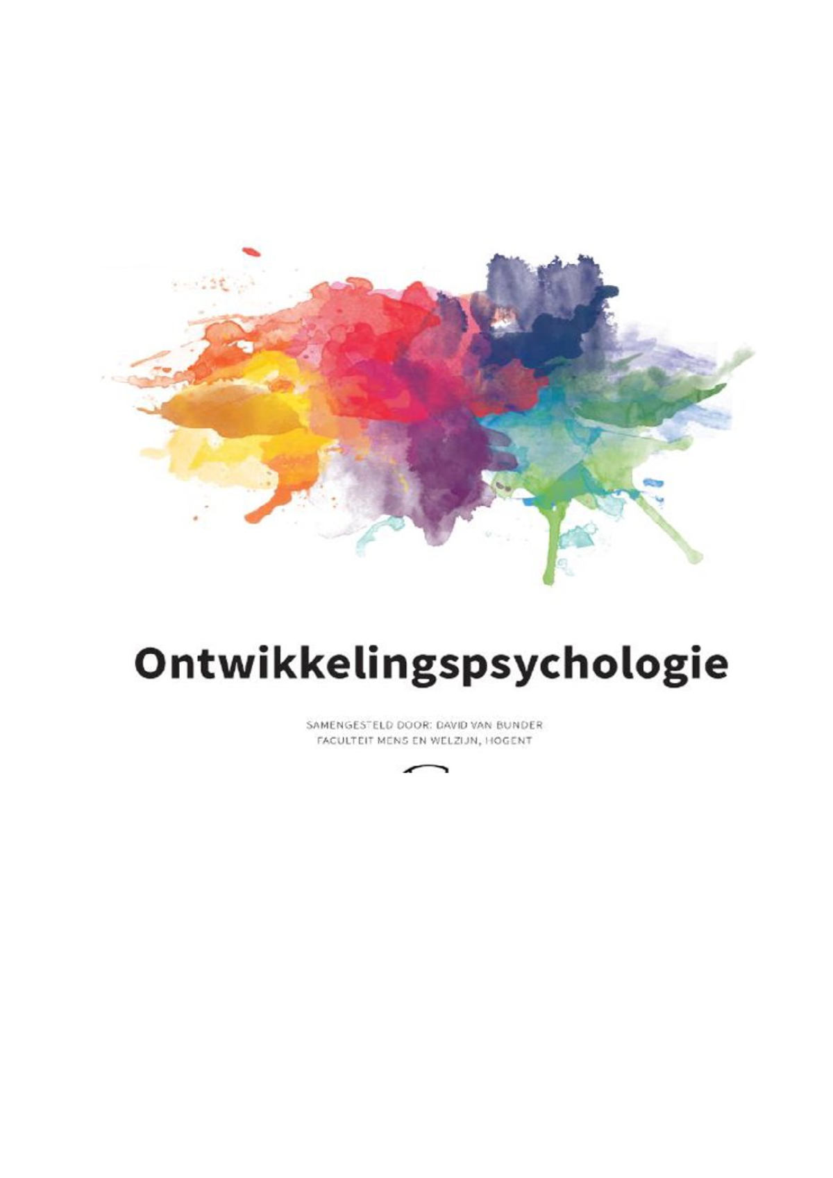 Ontwikkelingspsychologie - Inhoud De 5 - Studeersnel