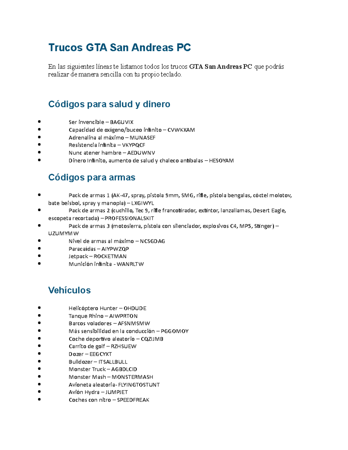 Claves de Gta quimica Trucos GTA San Andreas PC En las siguientes