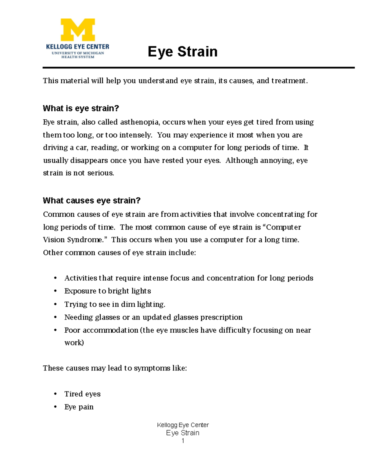 Eye Strain Tài liệu tim hiểu về mỏi mắt và các pp hỗ trợ... Kellogg Eye Center Eye Strain 1