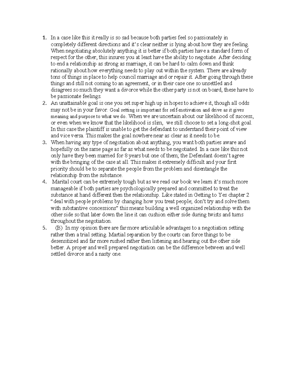 Assignment #2 legal negotiation - 1. In a case like this it really is ...