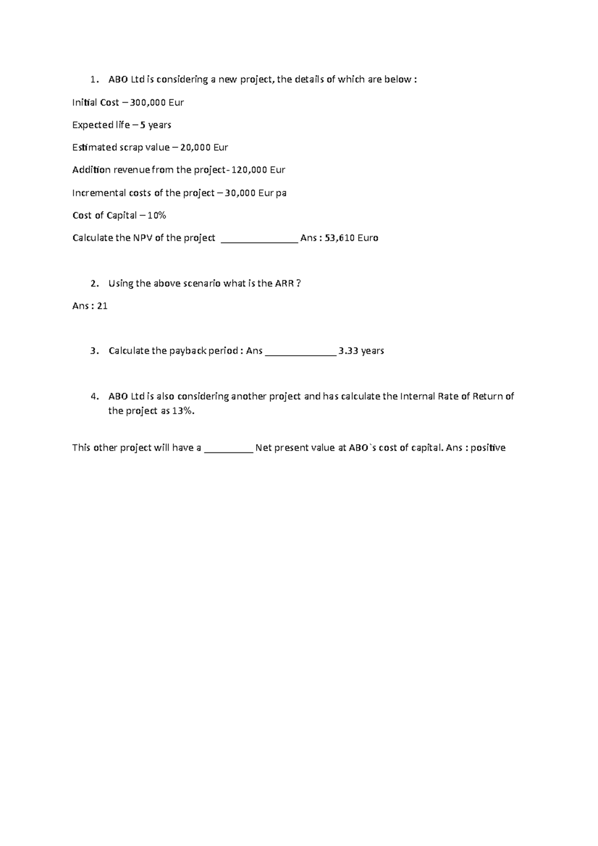 F2 ACCA practice questions - ABO Ltd is considering a new project, the ...