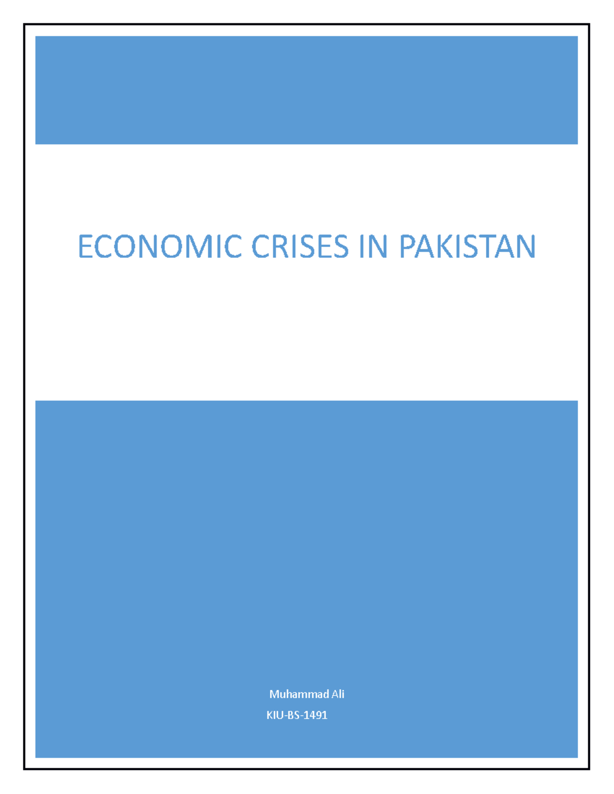 Economic Crises IN Pakistan - Muhammad Ali KIU-BS- ECONOMIC CRISES IN ...