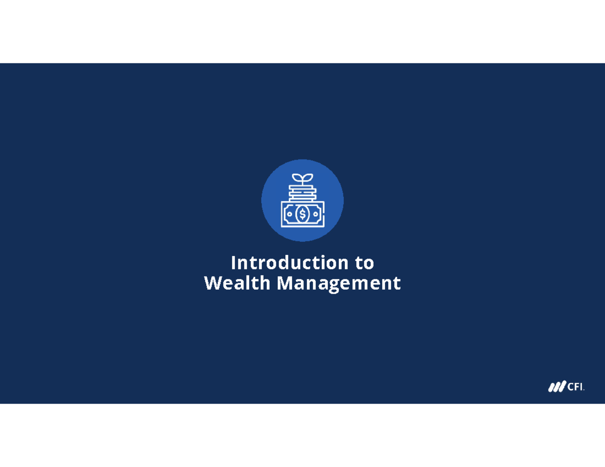 Introduction to Wealth Management Course Presentation Introduction to
