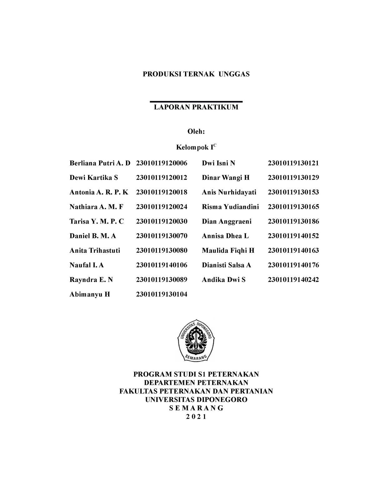 PTU Kelompok 1C Tugas - PRODUKSI TERNAK UNGGAS LAPORAN PRAKTIKUM Oleh ...