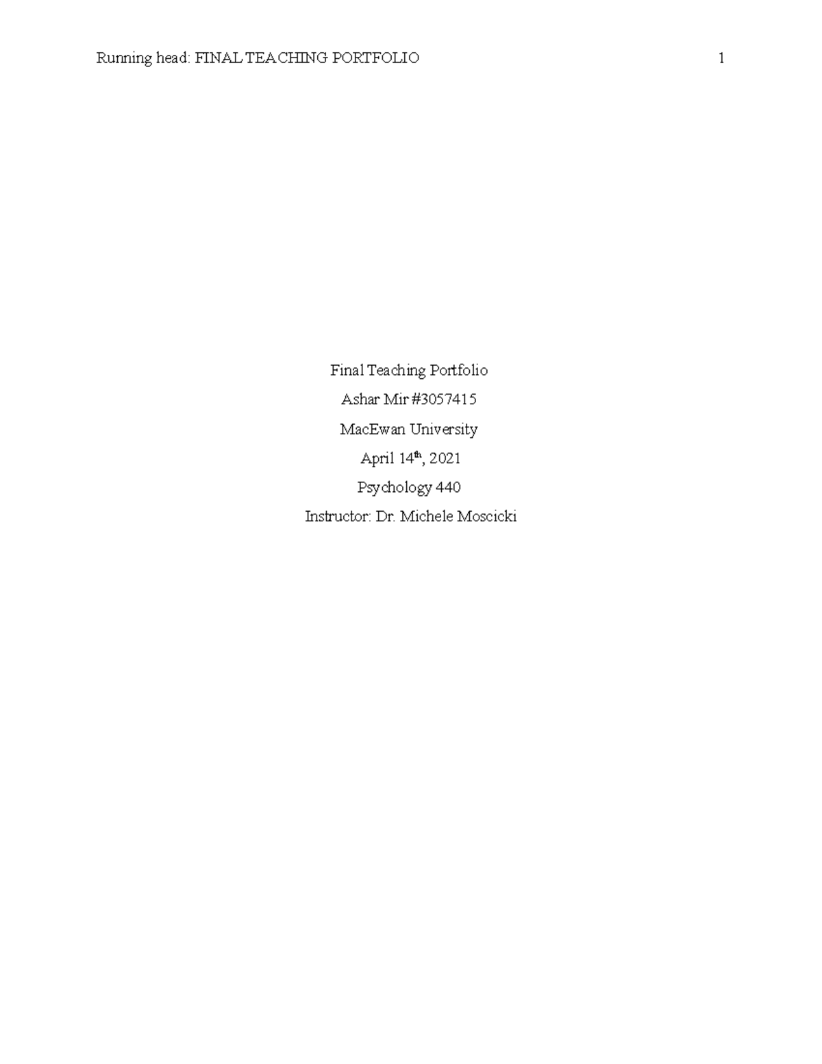 Teaching Portfolio - Running head: FINAL TEACHING PORTFOLIO 1 Final ...