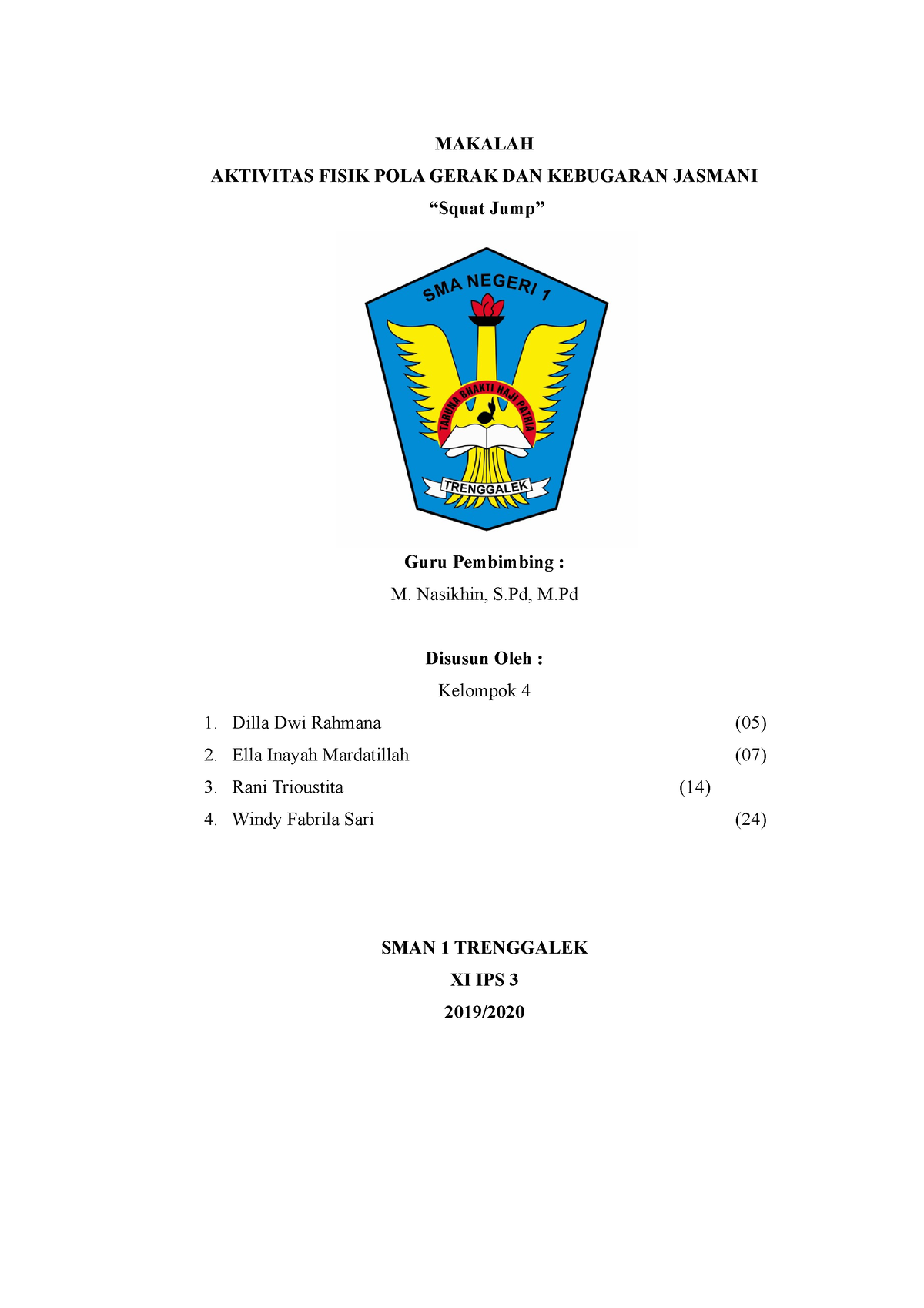 Penjaskes Makalah Aktiivitas Gerak - MAKALAH AKTIVITAS FISIK POLA GERAK ...