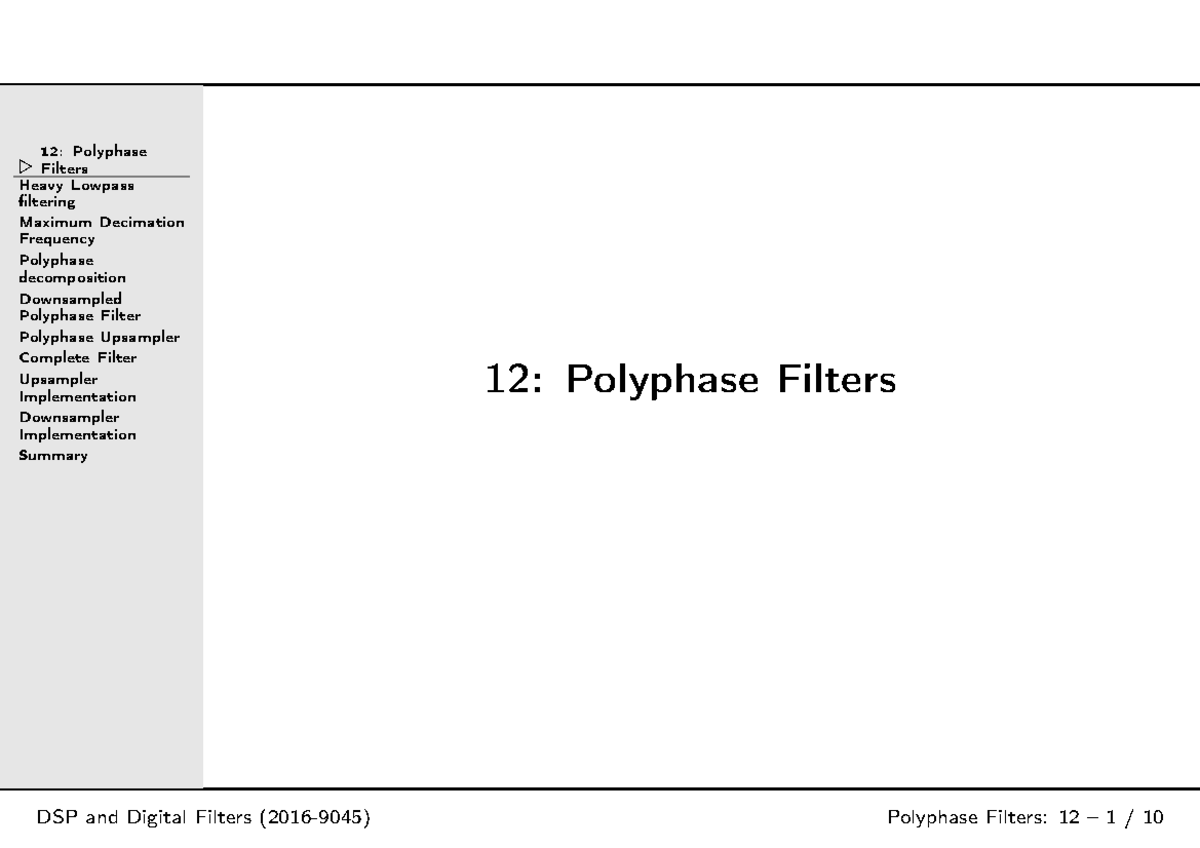 01200 Polyphase p - Lecture notes 12 - 12: Polyphase Filters ⊲ 12 ...