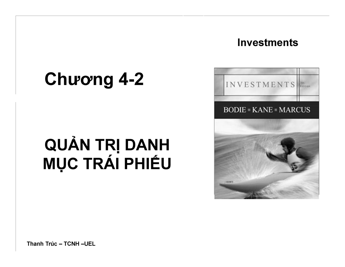 Ch004-2 Bond Portfolio Management (Viet) - Investments QUẢN TRỊ DANH ...