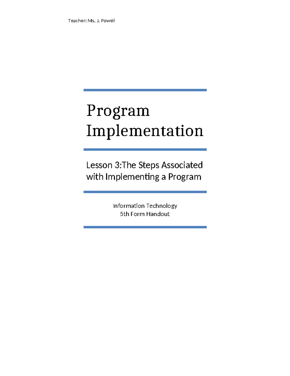 Lesson 3.3 Steps of Program Implementation Handout - Teacher: Ms. J ...