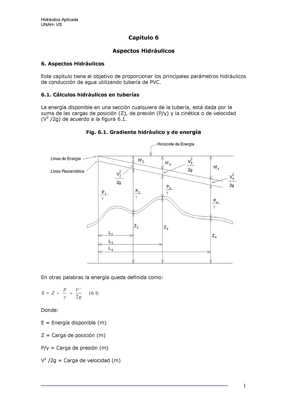 Doc4-Capítulo 6Hidraulica - UNAH- VS CapÌtulo 6 Aspectos Hidr·ulicos 6 ...