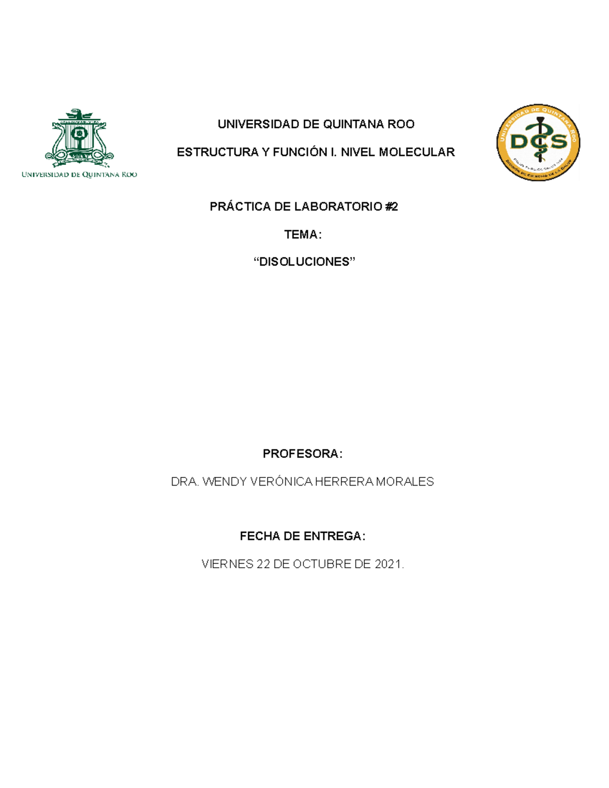 Práctica de disoluciones - UNIVERSIDAD DE QUINTANA ROO ESTRUCTURA Y ...