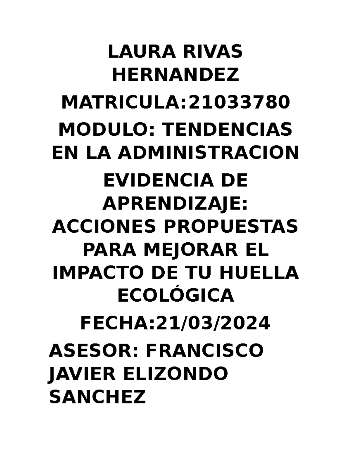 Laura Rivas Hernandeztarea 21mar2024 - LAURA RIVAS HERNANDEZ MATRICULA ...