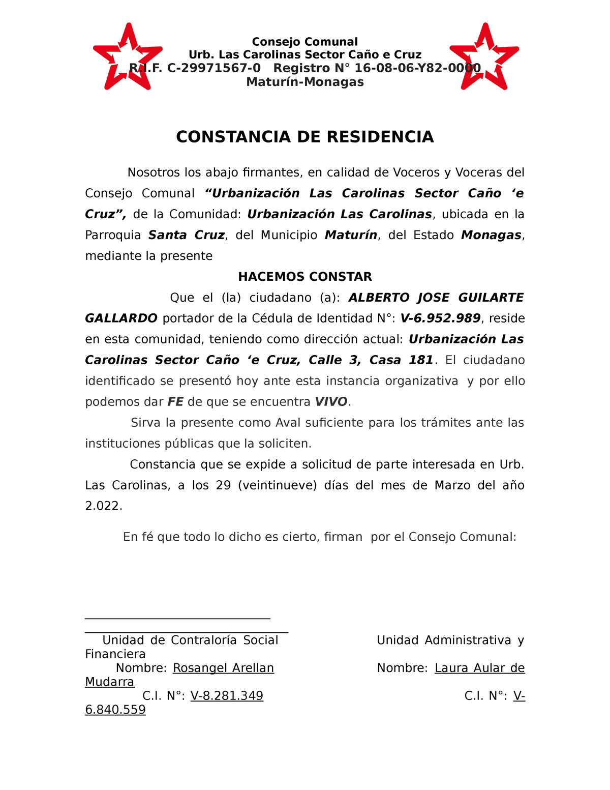 Constancia fe de vida - Consejo Comunal Urb. Las Carolinas Sector Caño e  Cruz . C-29971567-0 - Studocu