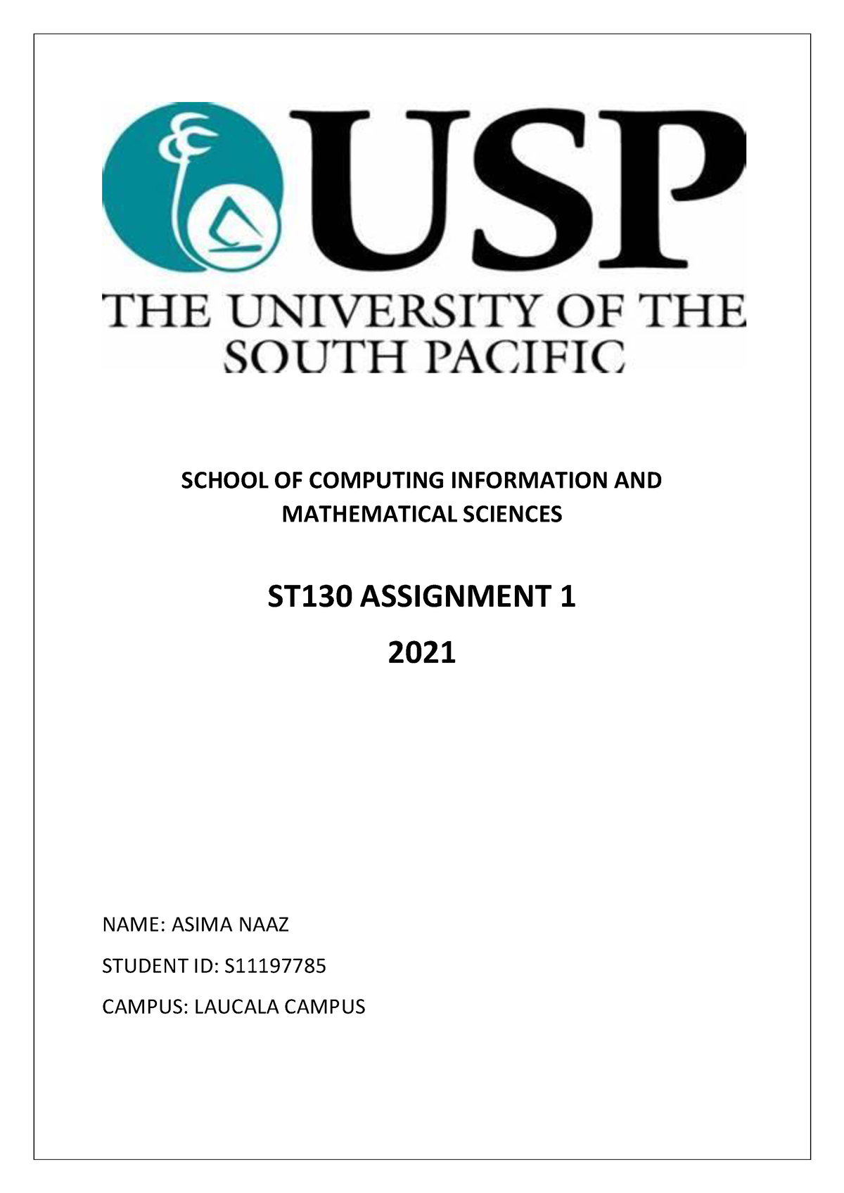 Assignment 1 ST130 - SCHOOL OF COMPUTING INFORMATION AND MATHEMATICAL ...