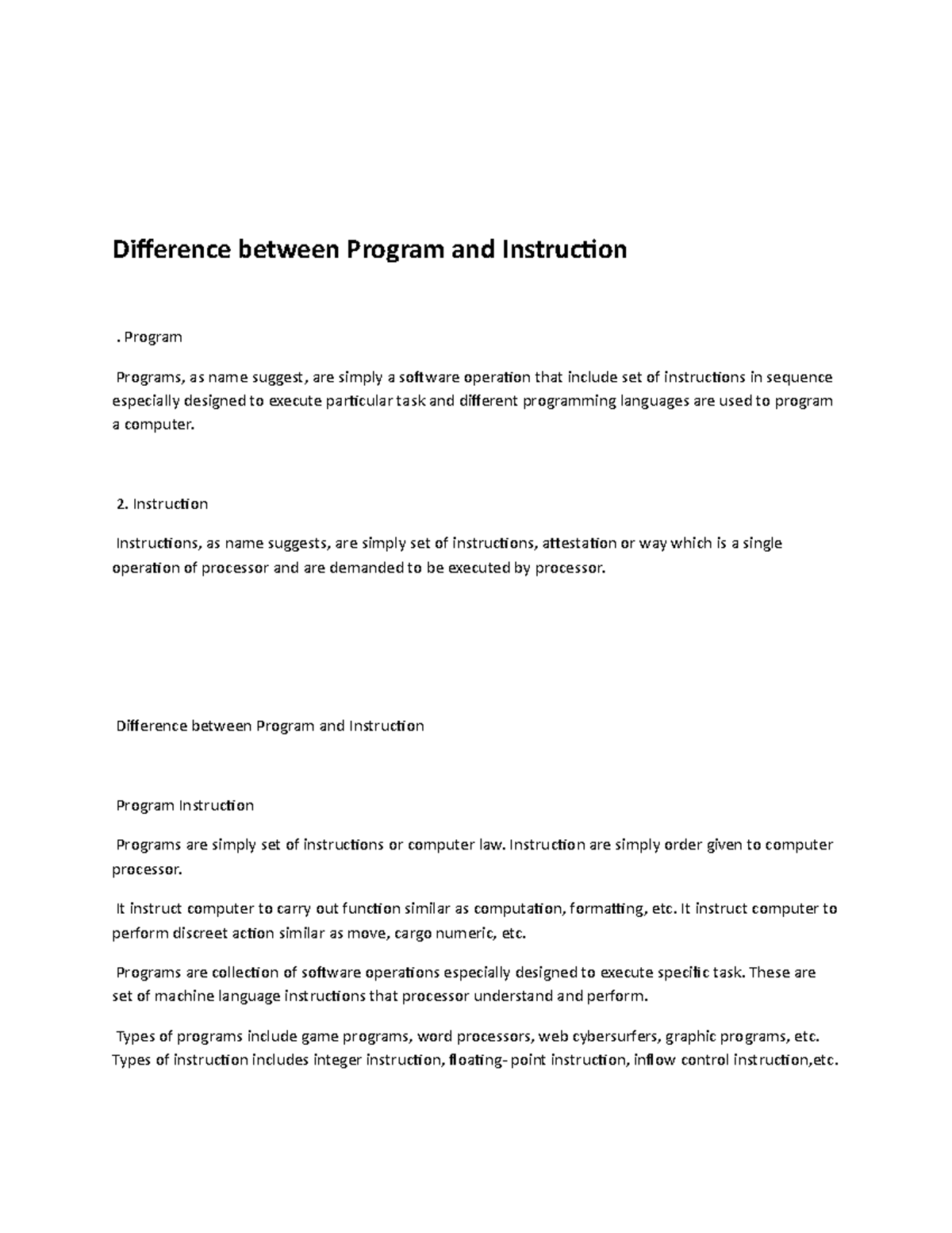 Difference between Program and Instruction - Program Programs, as name ...