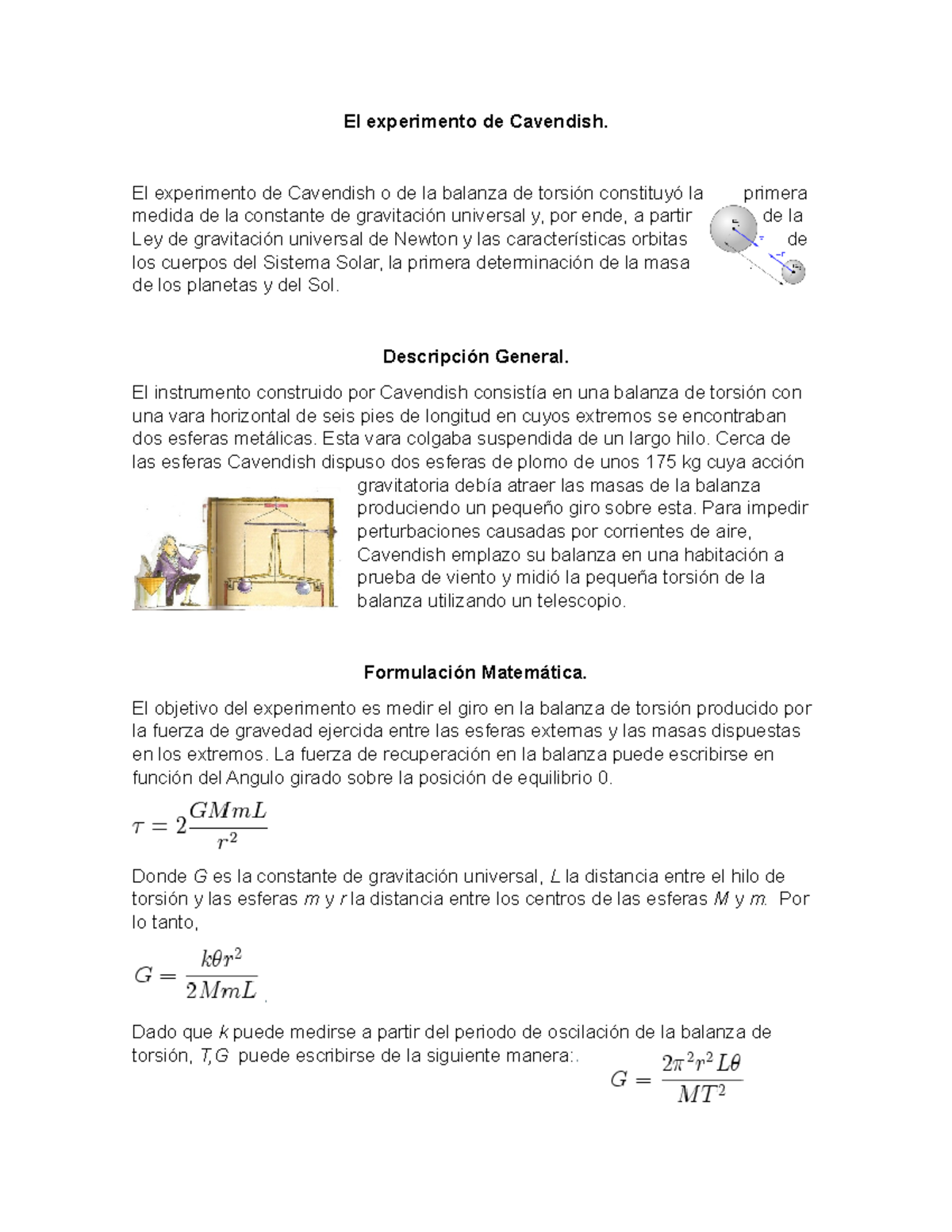 El experimento de Cavendish El experimento de Cavendish o de la