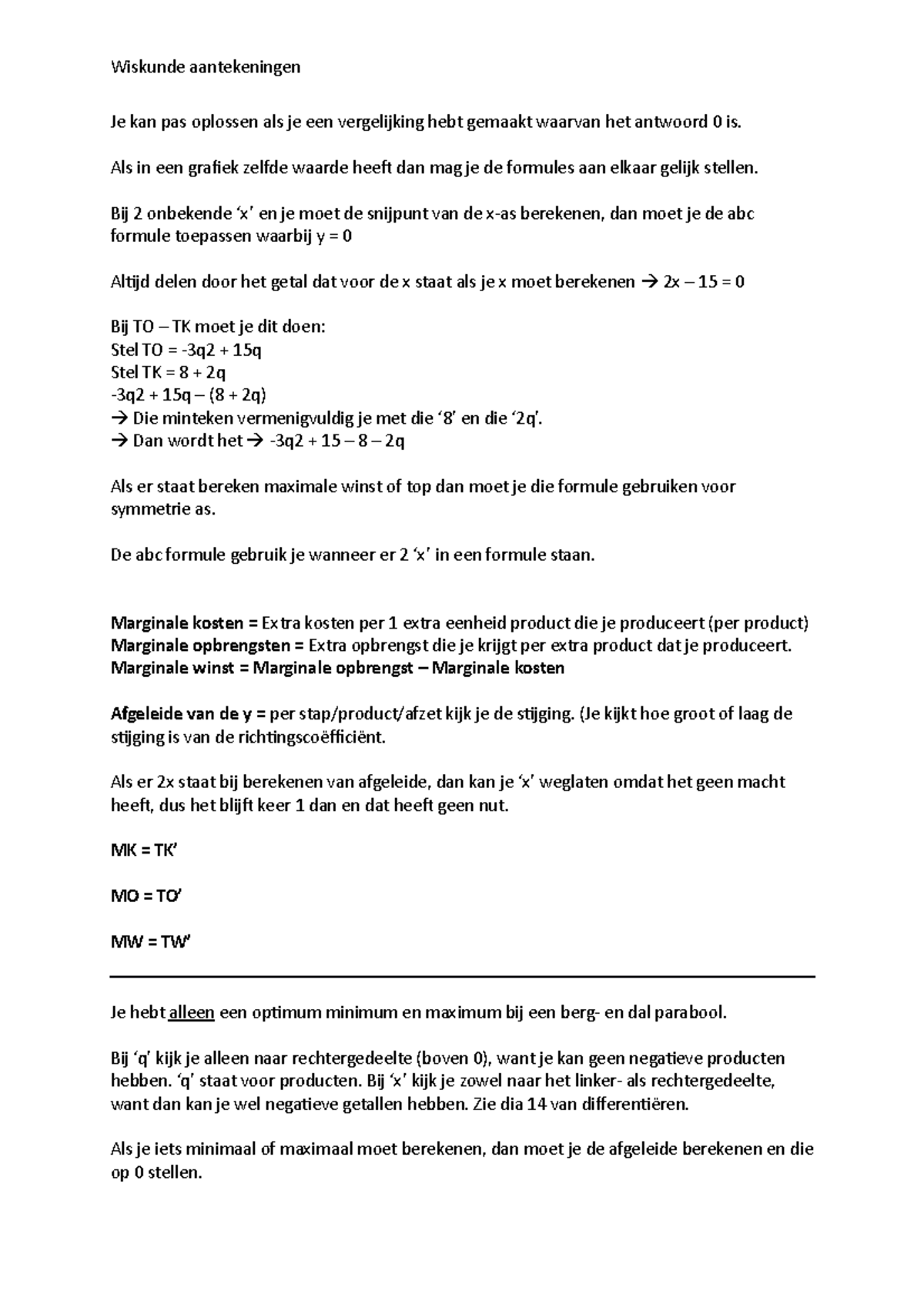 Aantekeningen wiskunde Wiskunde aantekeningen Je kan pas oplossen als je een vergelijking hebt Aantekeningen wiskunde Wiskunde aantekeningen Je kan pas oplossen als je een vergelijking hebt