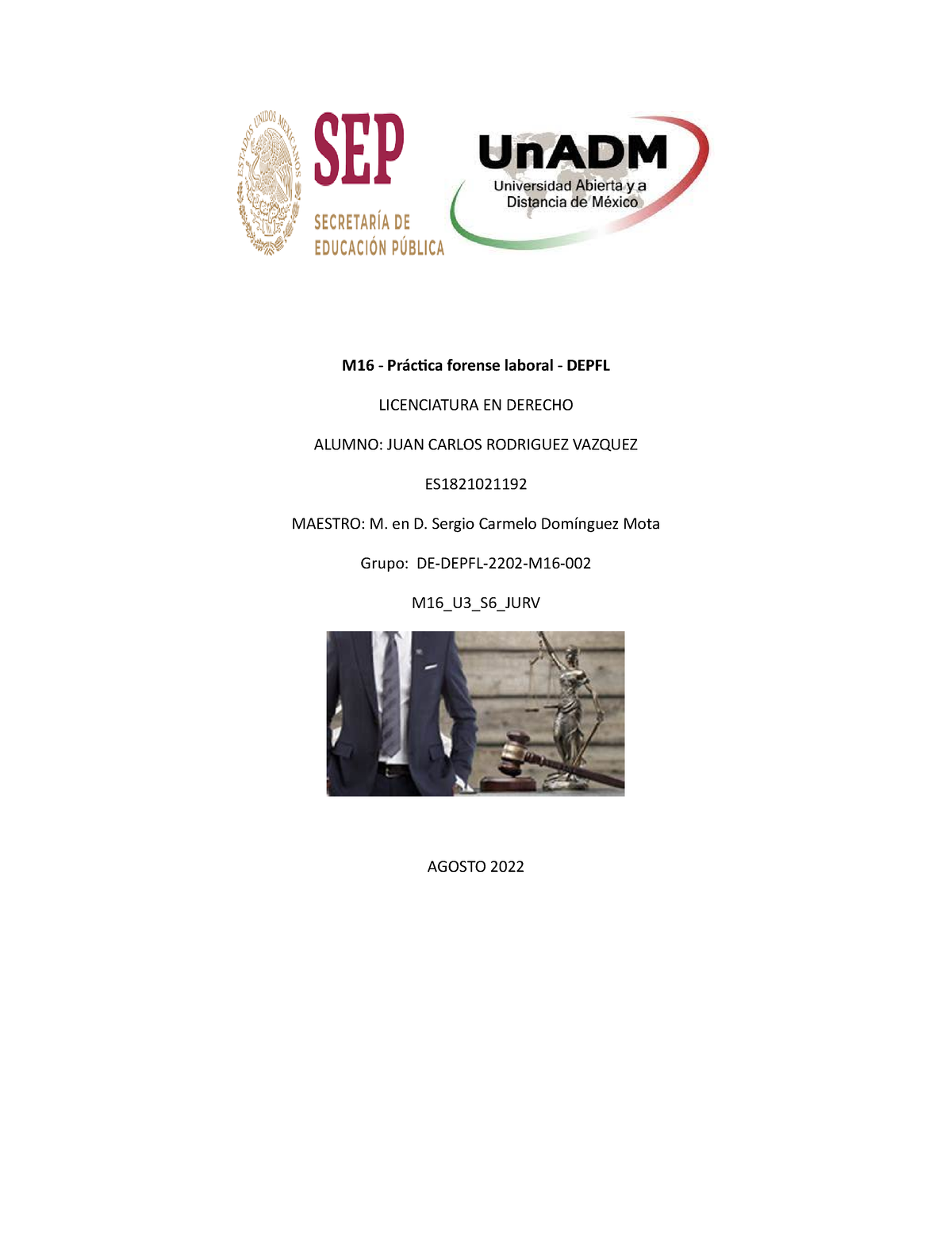 M16 U3 S6 Jurv Documento M16 Práctica Forense Laboral Depfl Licenciatura En Derecho 4198