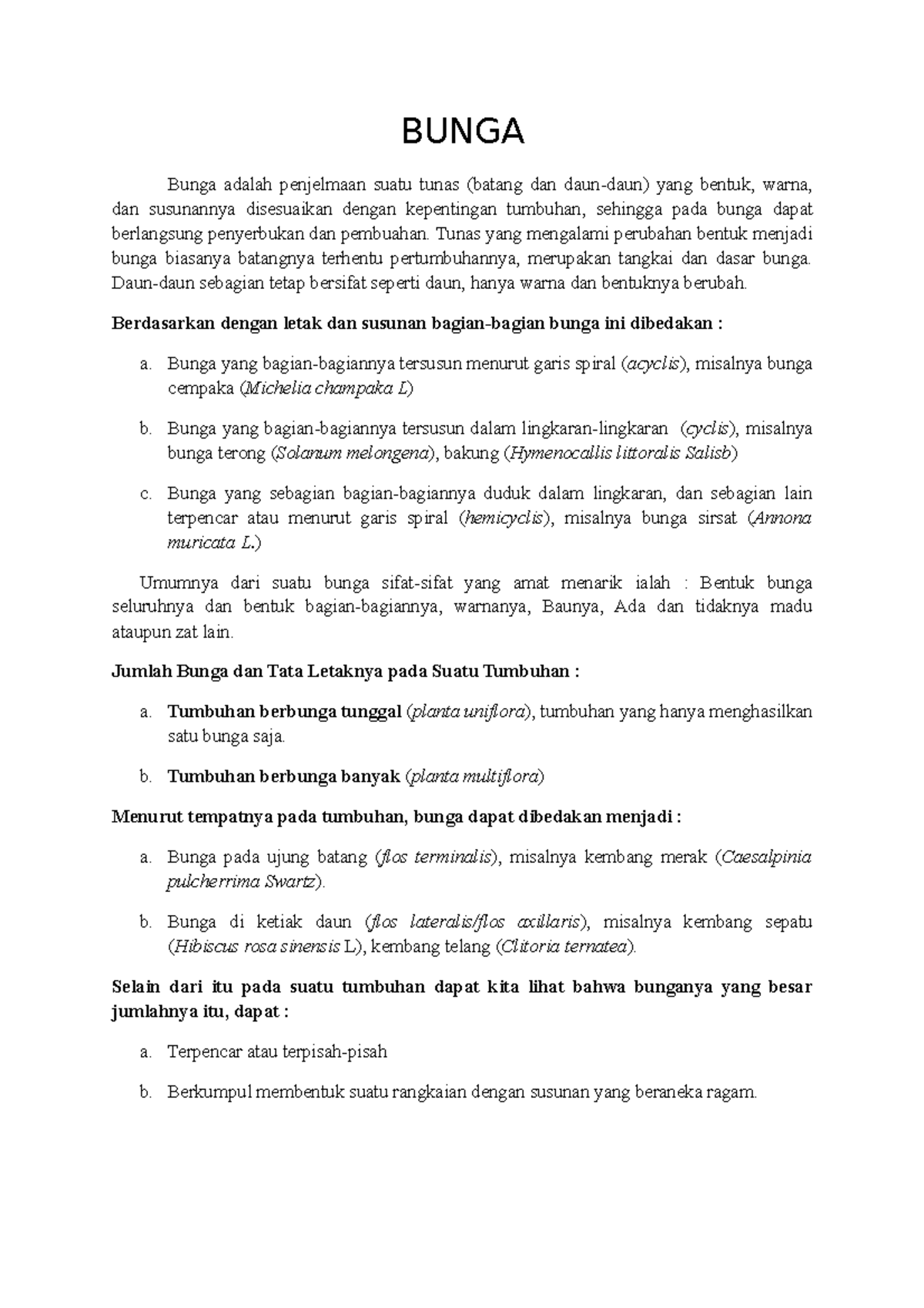 SPT Bunga BUNGA Bunga adalah penjelmaan suatu tunas (batang dan