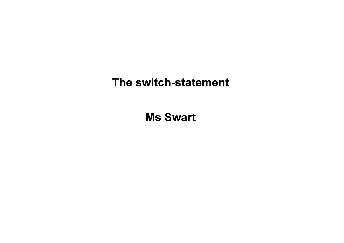 switch-statement-for-first-year-students-the-switch-statement-ms