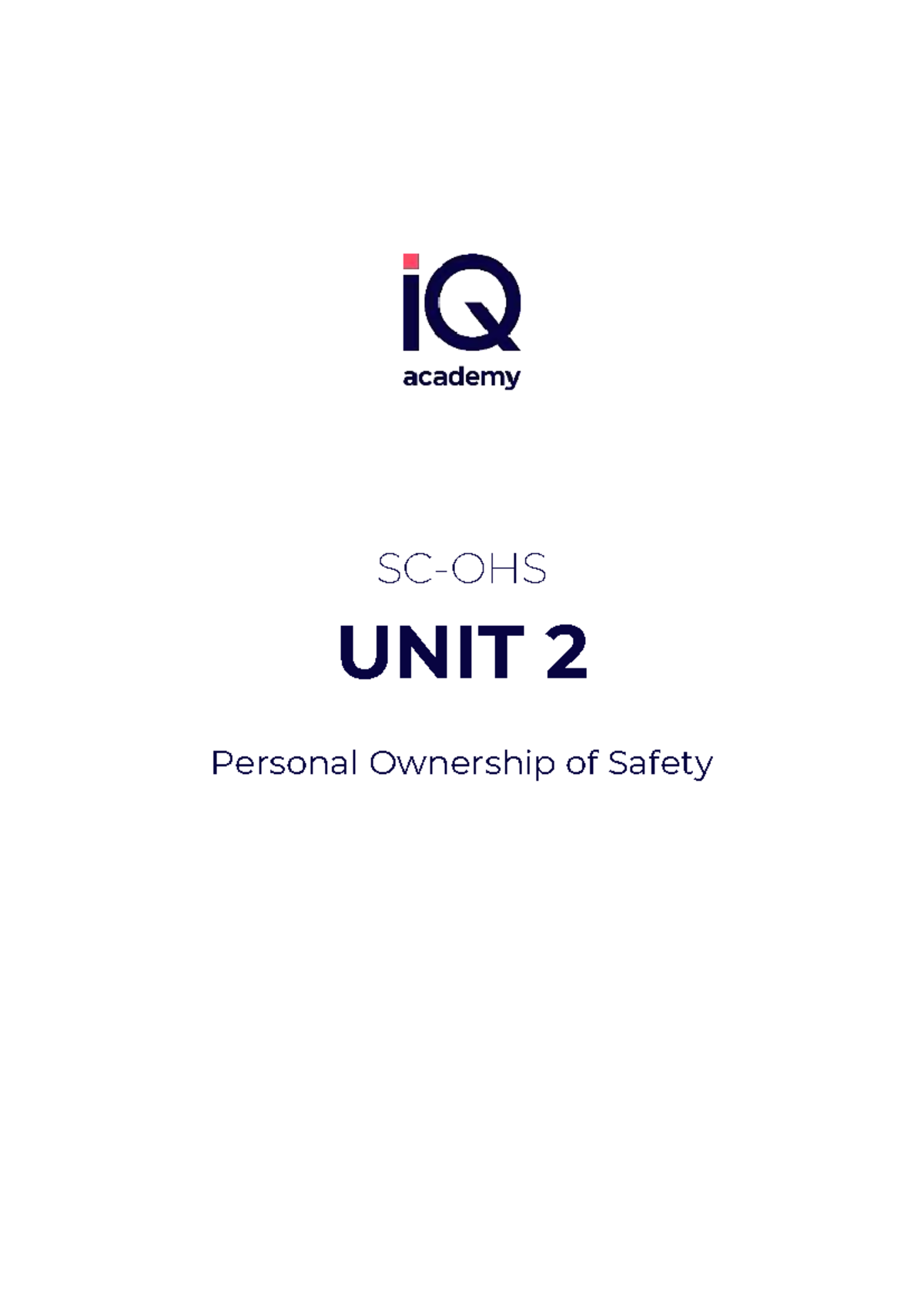 OHS Study-Guide U2 - safety ownership - SC-OHS UNIT 2 Personal ...