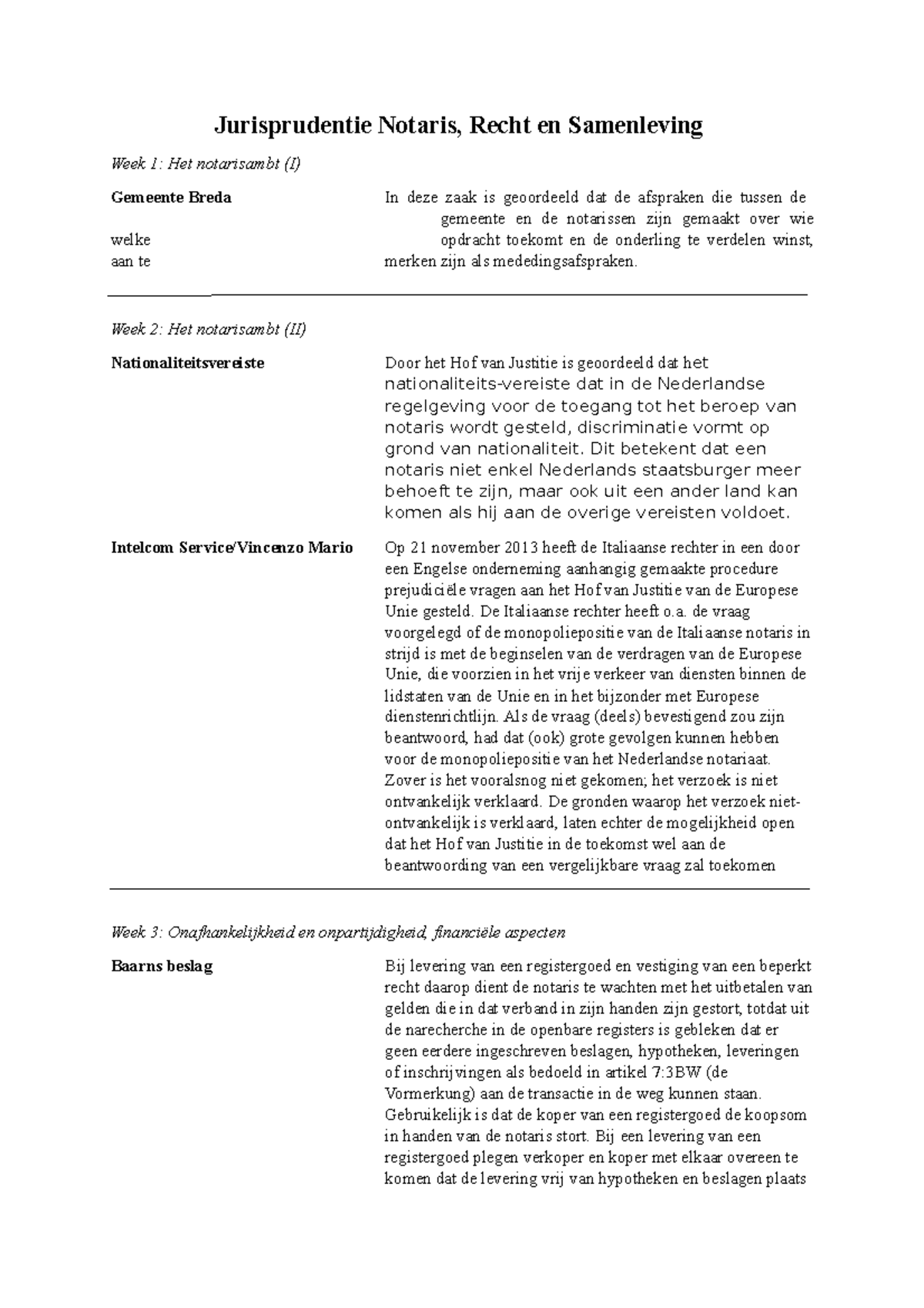 Jurisprudentie - Week 2: Het Notarisambt (II) Nationaliteitsvereiste ...