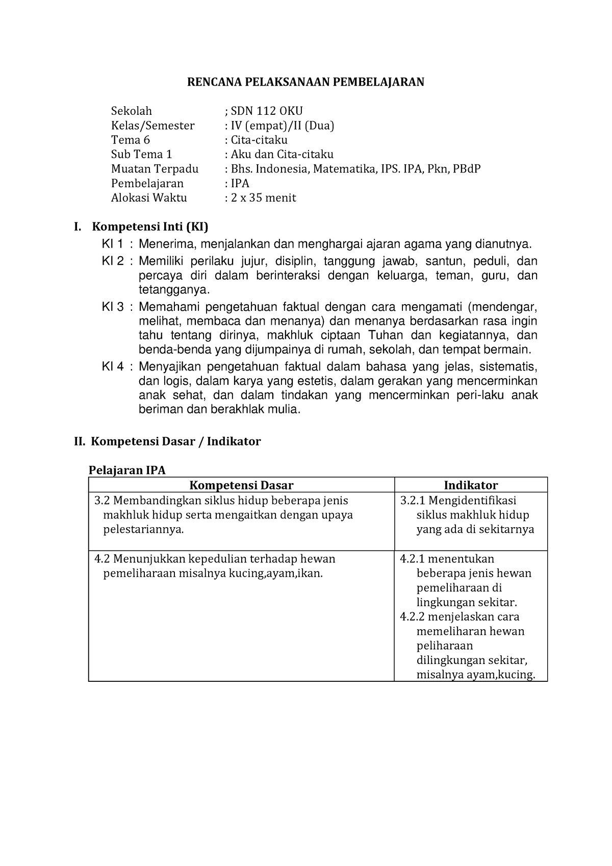 RPP KE 1 Roby - RPP - RENCANA PELAKSANAAN PEMBELAJARAN Sekolah ; SDN ...