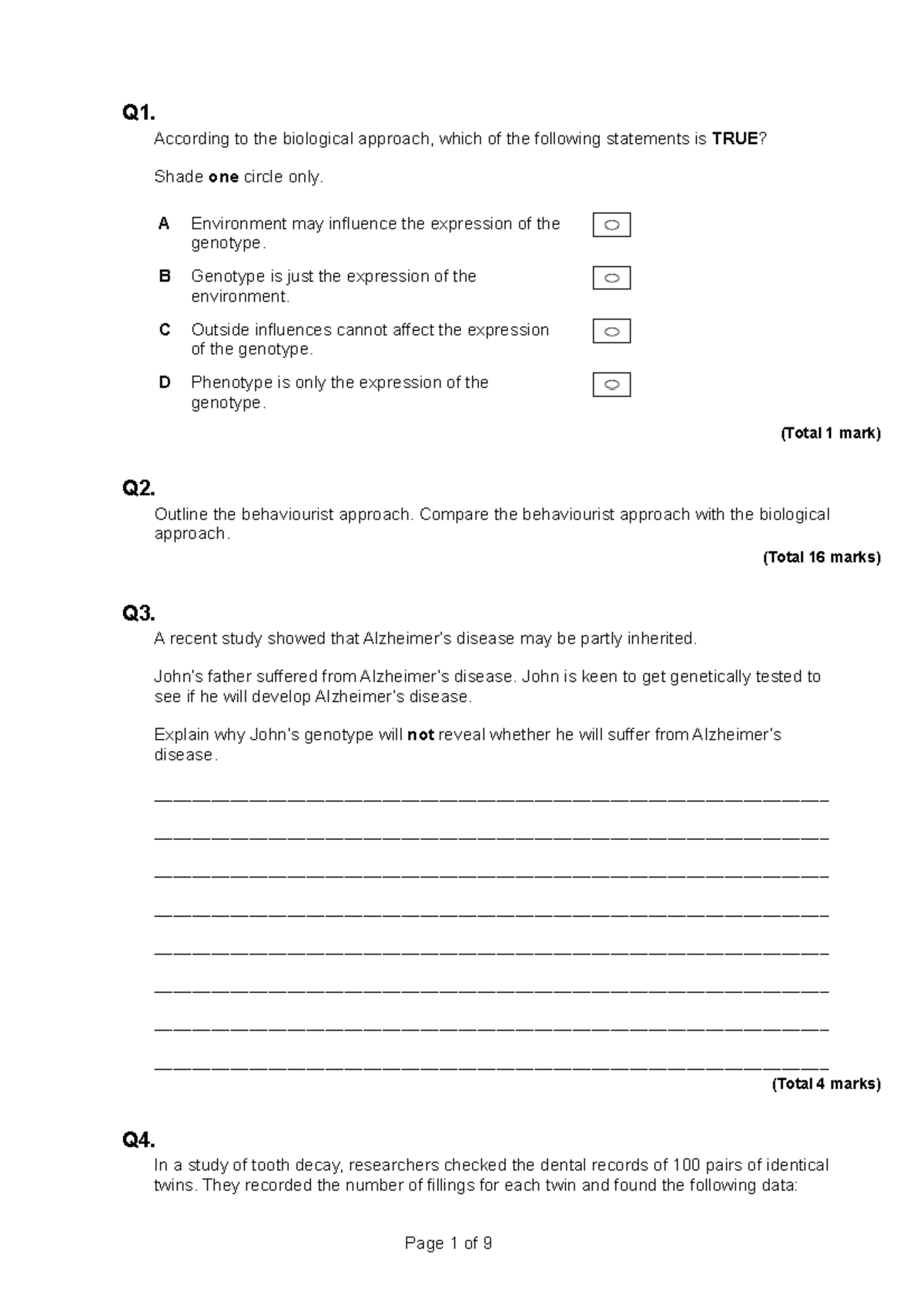 Approaches Biological - Q1. According to the biological approach, which ...