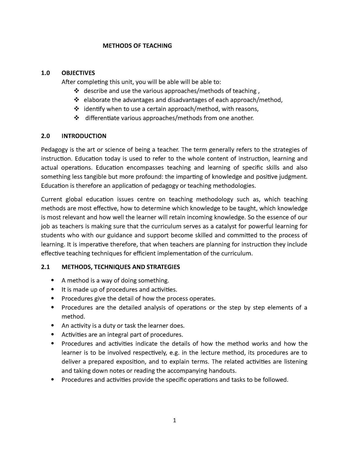 Methods Of Teaching METHODS OF TEACHING 1 OBJECTIVES After Completing 