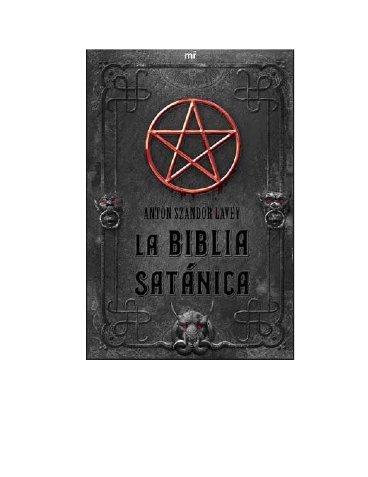 La Biblia Satanica - La Biblia Satánica Anton Szandor LaVey L ...