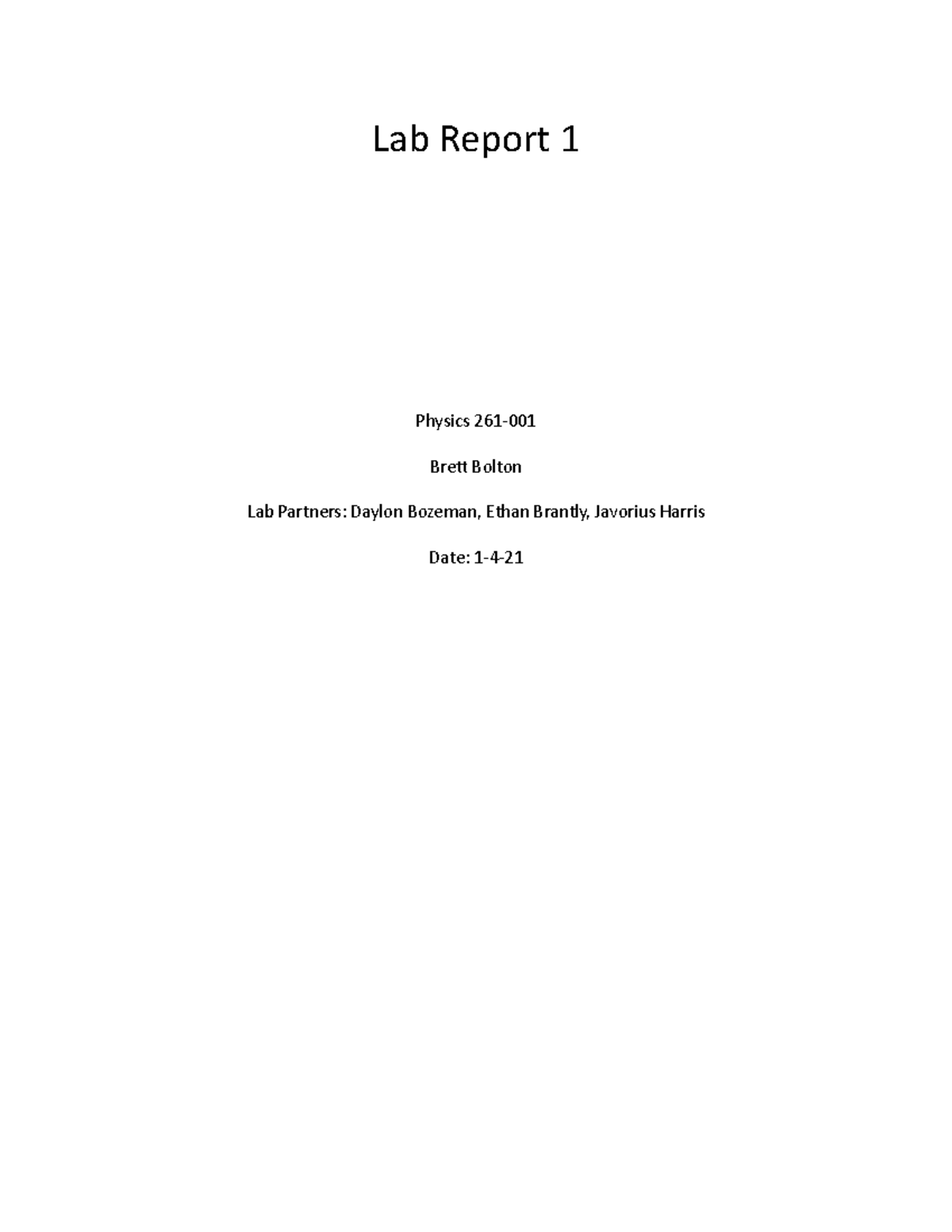 Phys 261 lab 1 - lab 1 - Lab Report 1 ####### Physics 261- ####### Bret ...