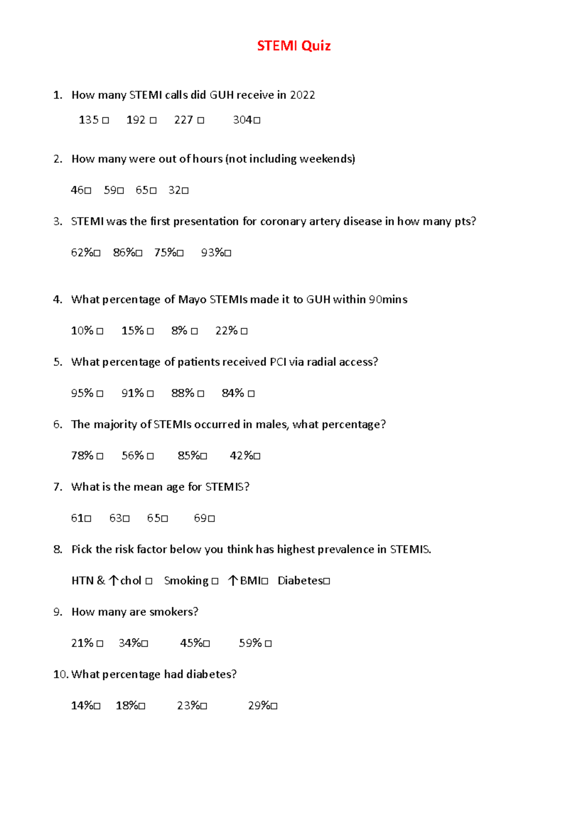 Stemi Quiz - STEMI Quiz How many STEMI calls did GUH receive in 2022 ...