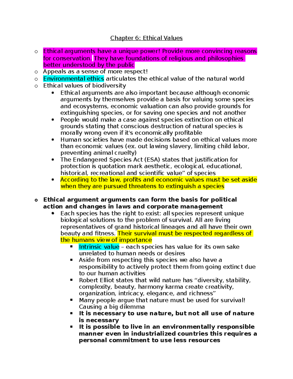 Chapter 6 Notes - Chapter 6: Ethical Values o Ethical arguments have a ...