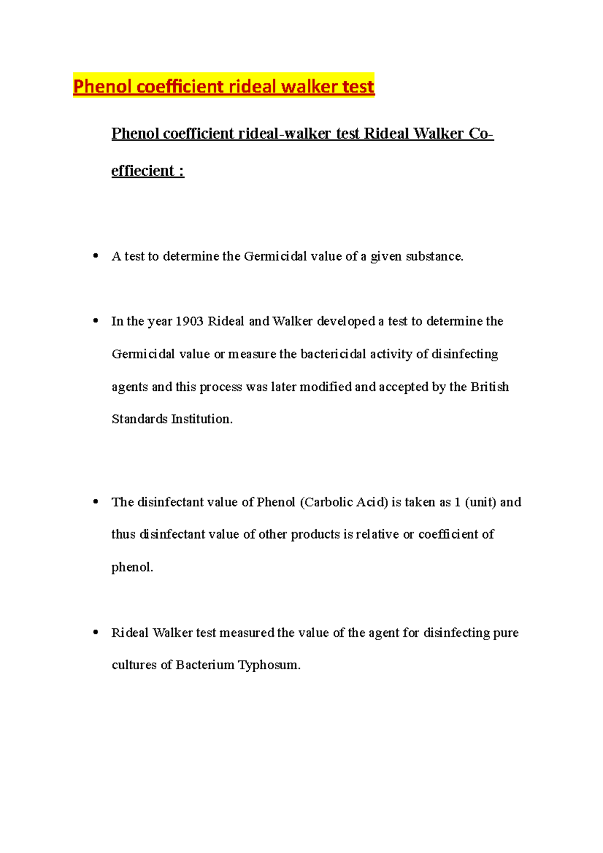 Phenol coefficient ridealwalker test In the year 1903 Rideal and Walker developed a test to
