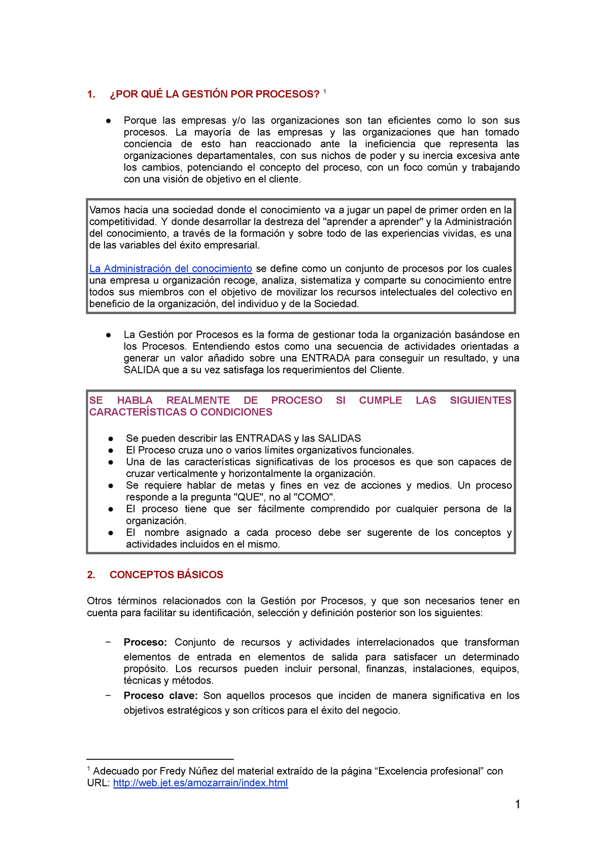 Gestion de procesos - 1. ¿POR QUÉ LA GESTIÓN POR PROCESOS? 1 Porque las ...