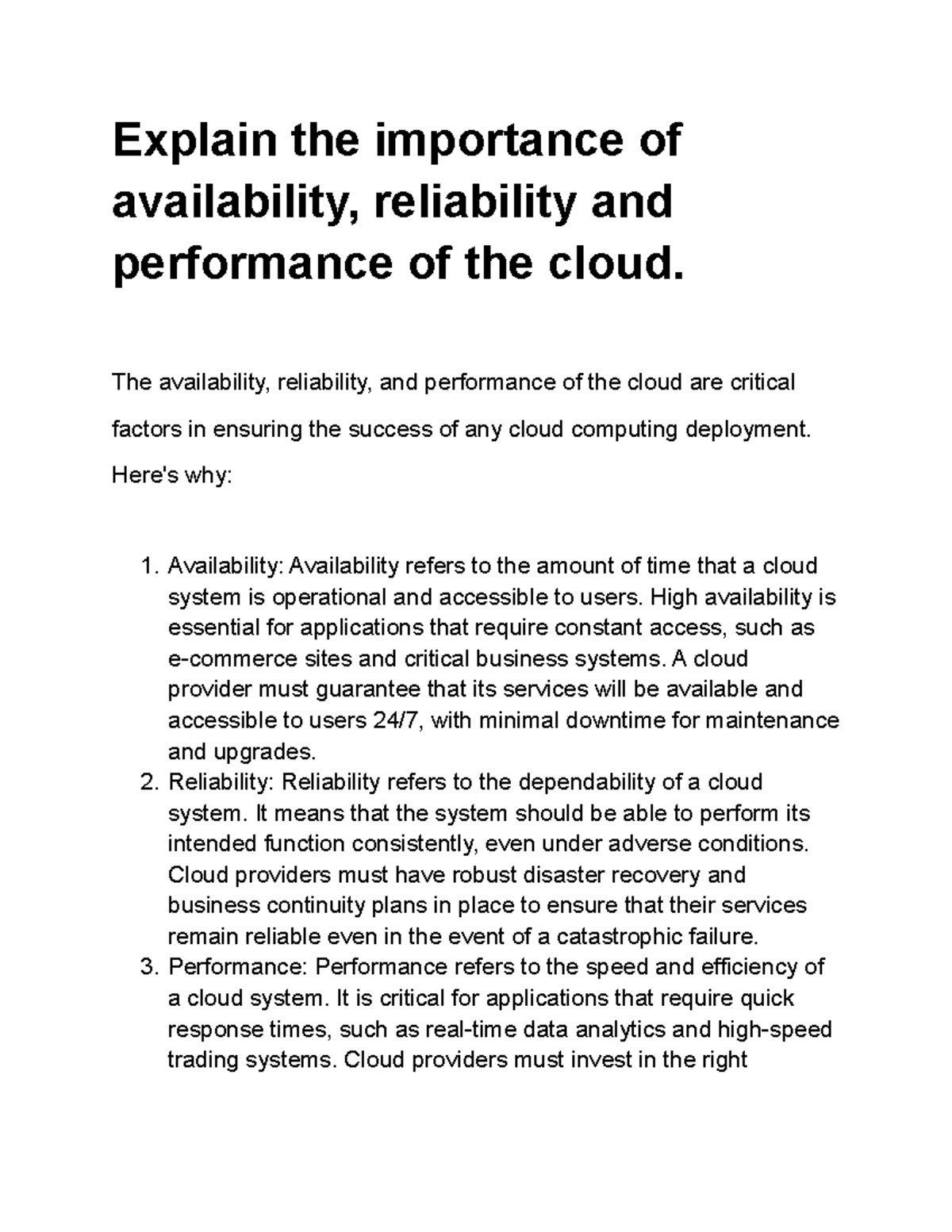 Explain the importance of availability, reliability and performance of ...
