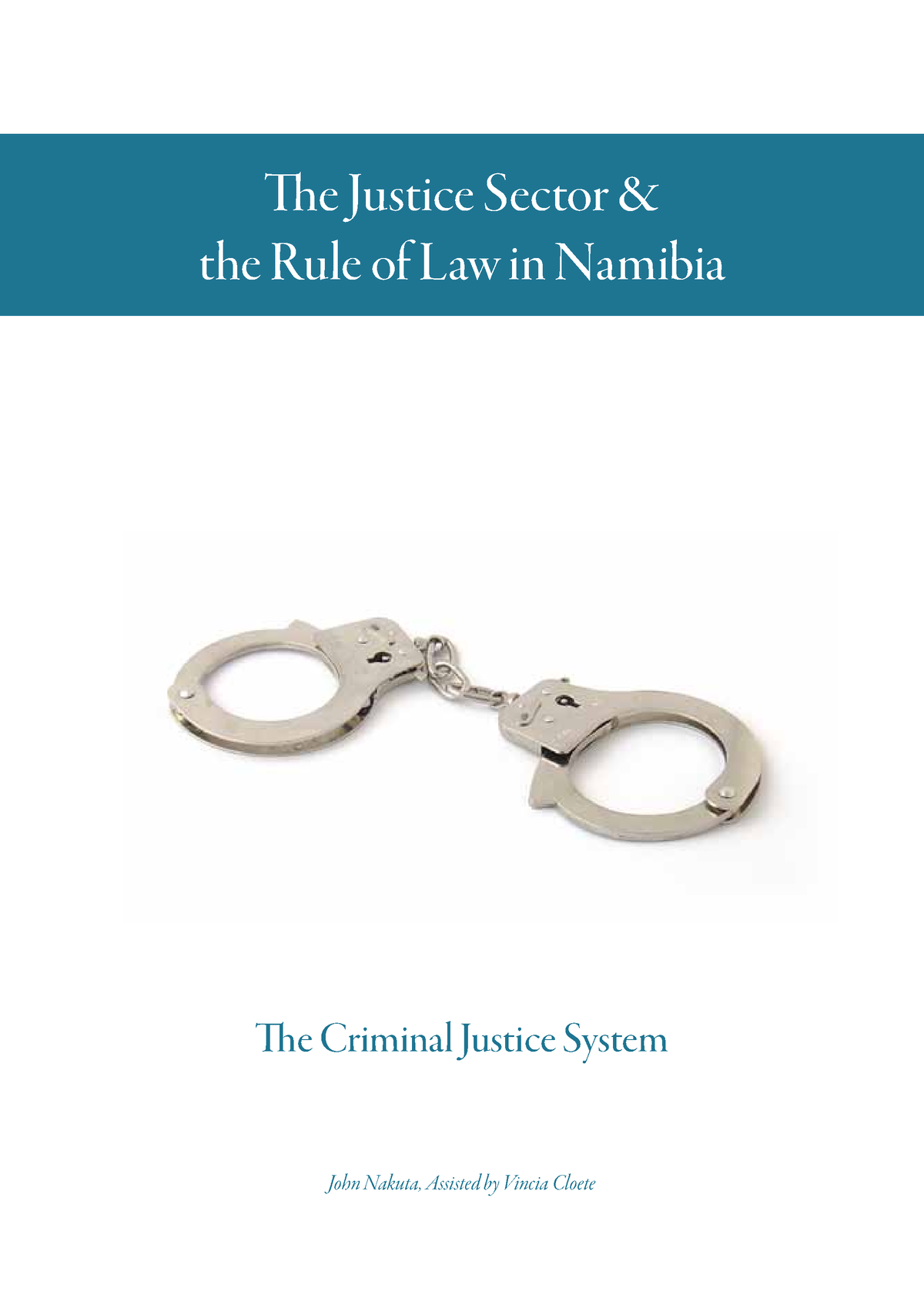 Criminal Justice System Namibia - E Criminal Justice System John Nakuta ...