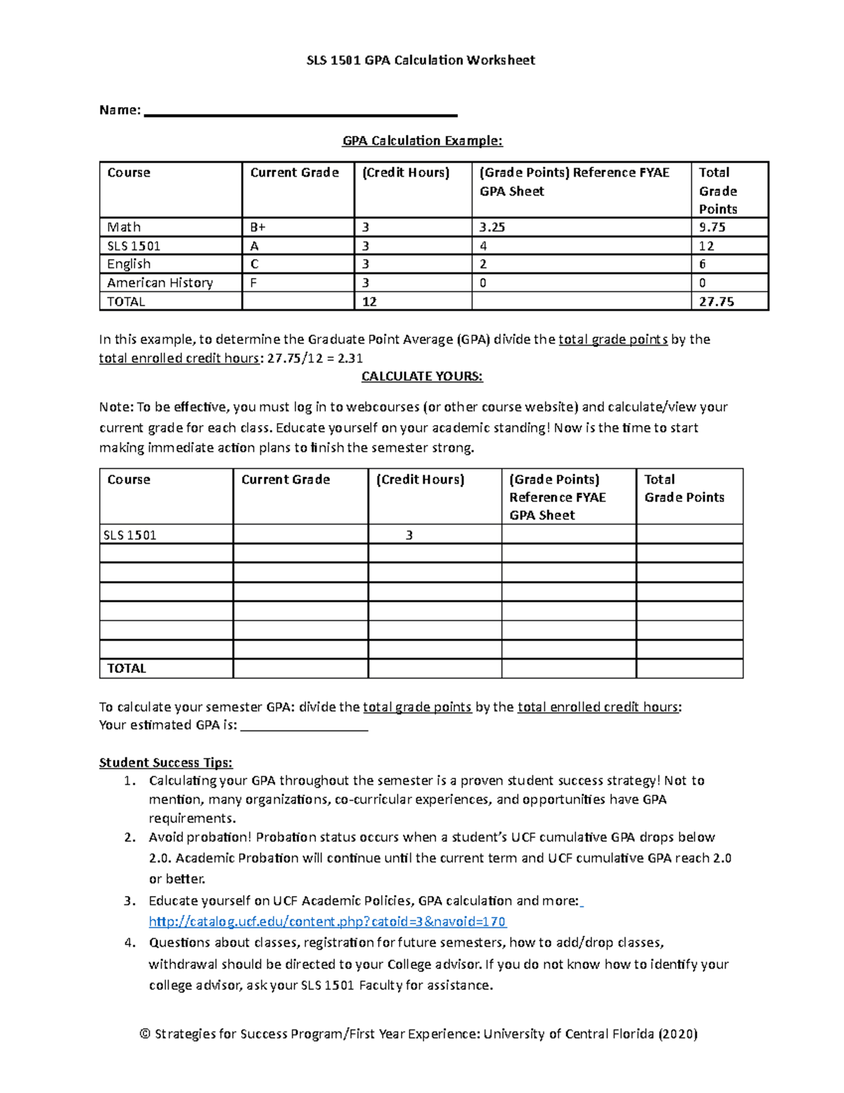 SLS 1501 GPA Calculation Worksheet - SLS 1501 GPA Calculation Worksheet ...