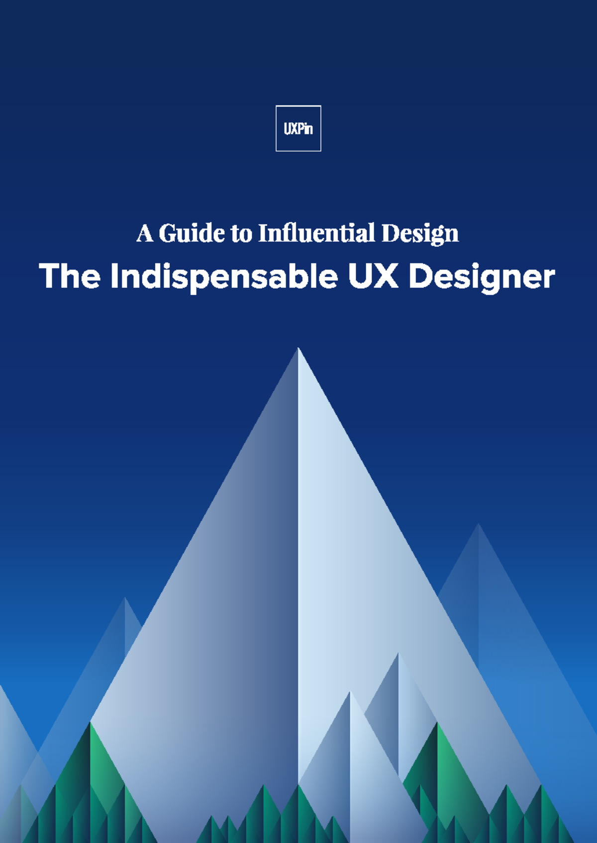 Uxpin the indispensable ux designer - Copyright © 2015 by UXPin Inc ...